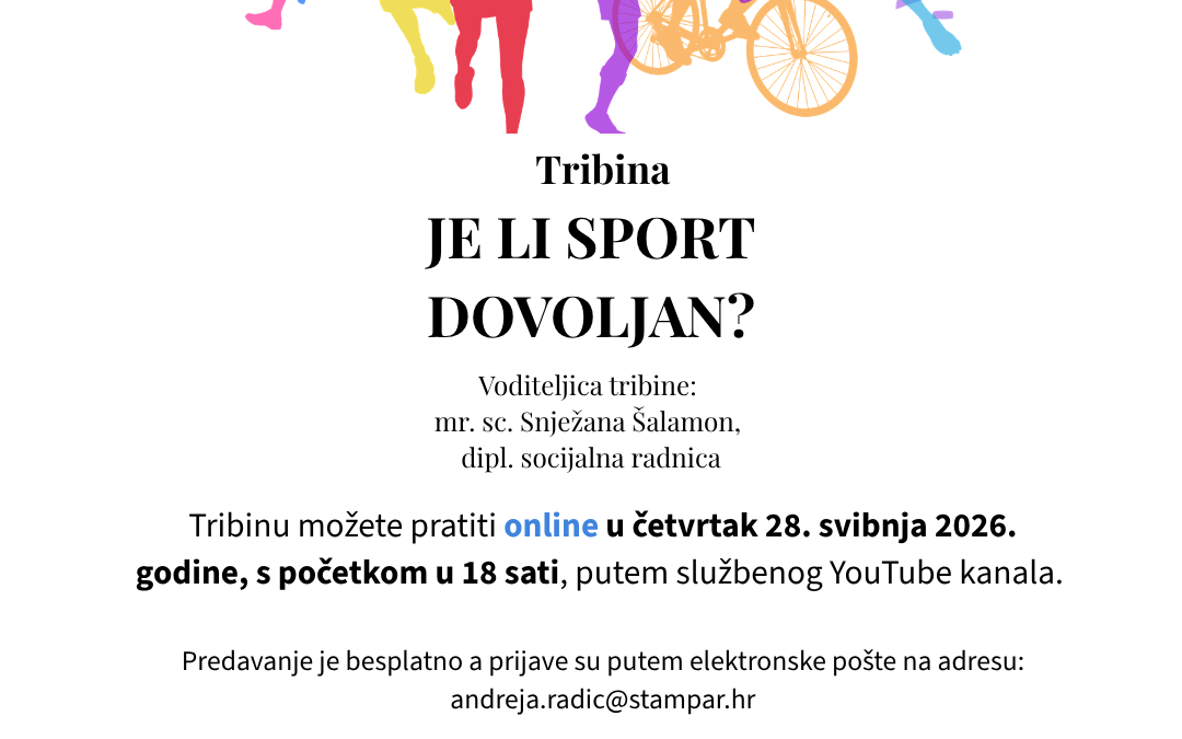 Tribina za roditelje “Je li sport dovoljan?”